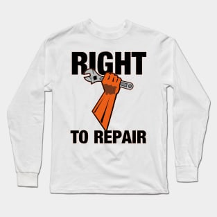 Right To Repair Long Sleeve T-Shirt